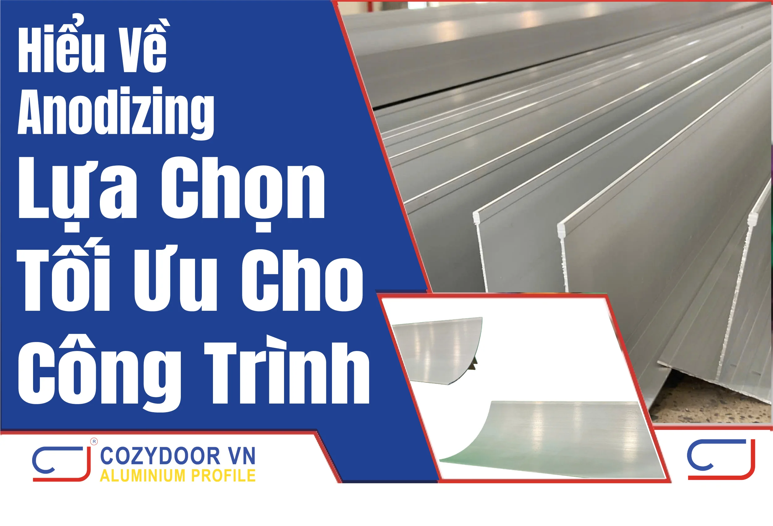 Hiểu Về Các Loại Anodizing – Lựa Chọn Tối Ưu Cho Công Trình